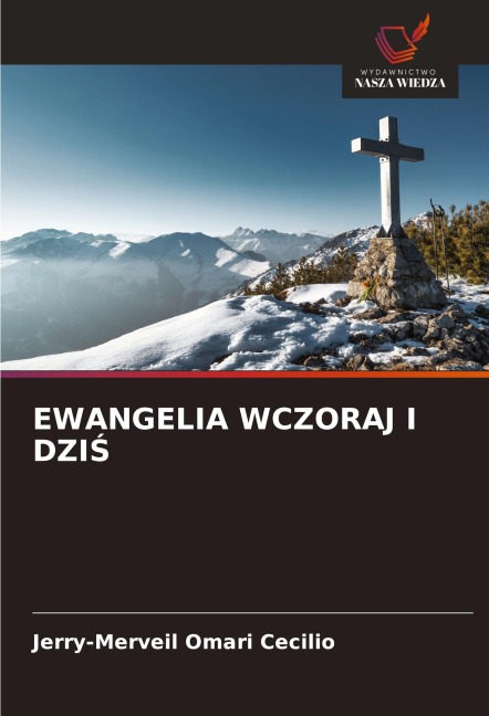 EWANGELIA WCZORAJ I DZI¿ - Jerry-Merveil Omari Cecilio