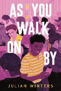 Cover-Bild zum Titel 'As You Walk On By' von 'Julian Winters'