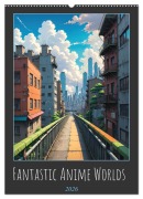 Fantastic Anime Worlds (Wall Calendar 2026 DIN A2 portrait), CALVENDO 12 Month Wall Calendar - Sebastian Luedke