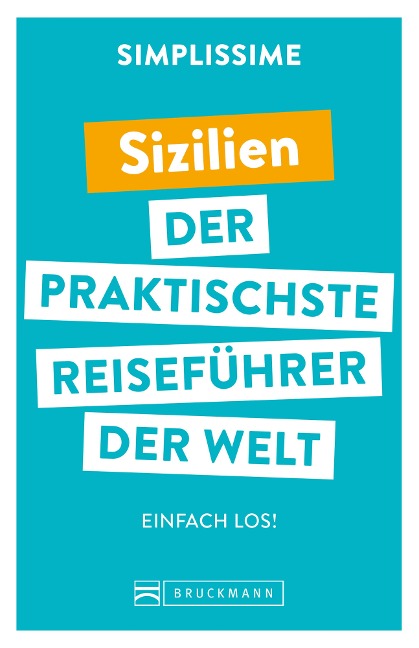 SIMPLISSIME - der praktischste Reiseführer der Welt Sizilien - 
