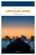 Cover-Bild zum Titel 'Liestaler Lügen' von 'Ina Haller'