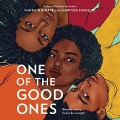 Cover-Bild zum Titel 'One of the Good Ones Lib/E' von 'Maika Moulite, Maritza Moulite'