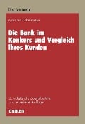 Cover-Bild zum Titel 'Die Bank im Konkurs und Vergleich ihres Kunden' von 'Manfred Obermüller'