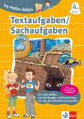 Die Mathe-Helden. Textaufgaben/Sachaufgaben 4. Klasse - 