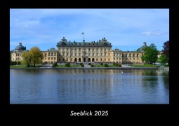 Cover-Bild zum Titel 'Seeblick 2025 Fotokalender DIN A3' von 'Tobias Becker'