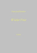 Cover-Bild zum Titel 'Weicher Frost' von 'Franz Josef Ravnikar'