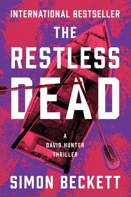 The Restless Dead - Simon Beckett