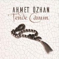 Tende Canim - Ahmet Özhan