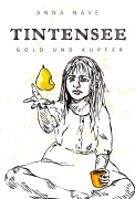 Cover-Bild zum Titel 'Tintensee' von 'Anna Nave'