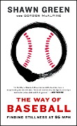Cover-Bild zum Titel 'The Way of Baseball' von 'Shawn Green'