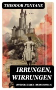 Cover-Bild zum Titel 'Irrungen, Wirrungen (Historischer Liebesroman)' von 'Theodor Fontane'