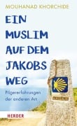 Cover-Bild zum Titel 'Ein Muslim auf dem Jakobsweg' von 'Mouhanad Khorchide'