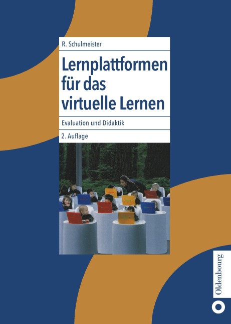 Lernplattformen für das virtuelle Lernen - Rolf Schulmeister