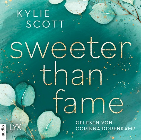 Sweeter than Fame - Kylie Scott