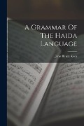 Cover-Bild zum Titel 'A Grammar Of The Haida Language' von 'John Henry Keen'