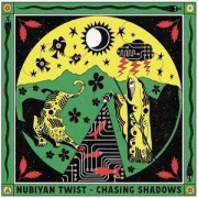 Cover-Bild zum Titel 'Chasing Shadows' von 'Nubiyan Twist'