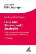 Cover-Bild zum Titel 'Fälle zum Schwerpunkt Strafrecht' von 'Ulrich Eisenberg, Jochen Bung, Ralf Kölbel, Karin Neßeler'