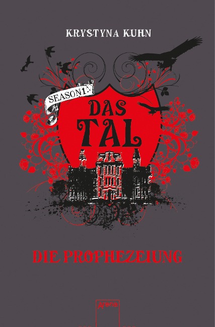 Das Tal: Die Prophezeiung - Krystyna Kuhn