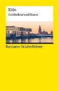 Cover-Bild zum Titel 'Reclams Städteführer Köln. Architektur und Kunst' von 'Cord Beintmann'