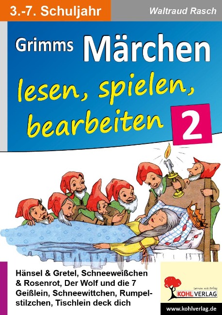 Grimms Märchen lesen, spielen, bearbeiten / Band 2 - Waltraud Rasch