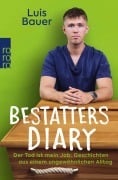 Cover-Bild zum Titel 'Bestatters Diary' von 'Luis Bauer, Katharina Worsch'