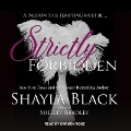 Cover-Bild zum Titel 'Strictly Forbidden Lib/E' von 'Shayla Black, Shelley Bradley'