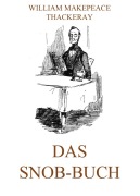 Cover-Bild zum Titel 'Das Snob-Buch' von 'William Makepeace Thackeray'