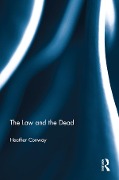 Cover-Bild zum Titel 'The Law and the Dead' von 'Heather Conway'