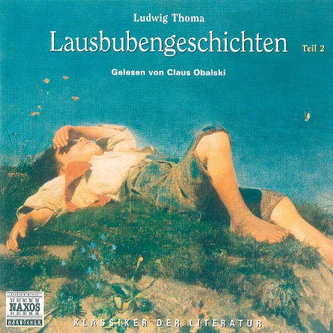 Lausbubengeschichten II - Ludwig Thoma