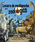 Cover-Bild zum Titel 'Locura de Medianoche En El Zoológico (Midnight Madness at the Zoo)' von 'Sherryn Craig'
