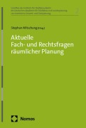 Cover-Bild zum Titel 'Aktuelle Fach- und Rechtsfragen räumlicher Planung' von ''