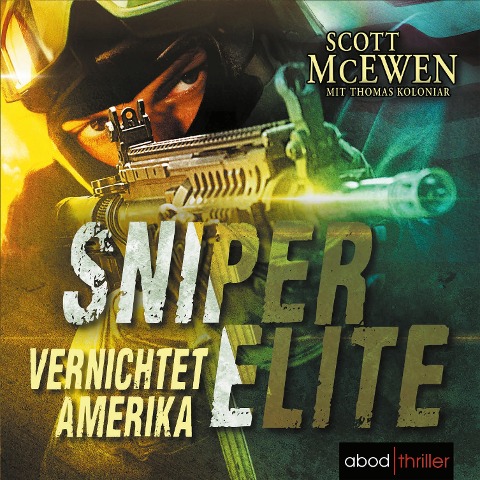 Vernichtet Amerika - Thomas Koloniar, Scott Mcewen