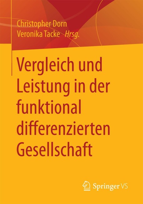 Vergleich und Leistung in der funktional differenzierten Gesellschaft - 