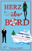 Cover-Bild zum Titel 'Herz über Bord: Ein Weihnachtsmann fällt ins Wasser' von 'Amelia Lemon, Allyson Snow'