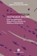 Fundamentos da Histologia Animal - Juliana da Silva Reviello