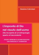 L'impronta di Dio nel vissuto dell'uomo - Deanna Calciolari