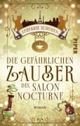 Cover-Bild zum Titel 'Die gefährlichen Zauber des Salon Nocturne' von 'Stefanie Schuhen'
