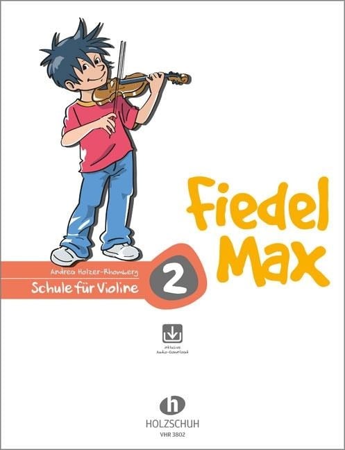 Fiedel-Max für Violine - Schule, Band 2 - Andrea Holzer-Rhomberg