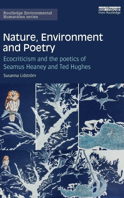 Nature, Environment and Poetry - Susanna Lidström