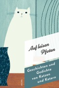 Cover-Bild zum Titel 'Auf leisen Pfoten. Geschichten und Gedichte von Katzen und Katern' von ''