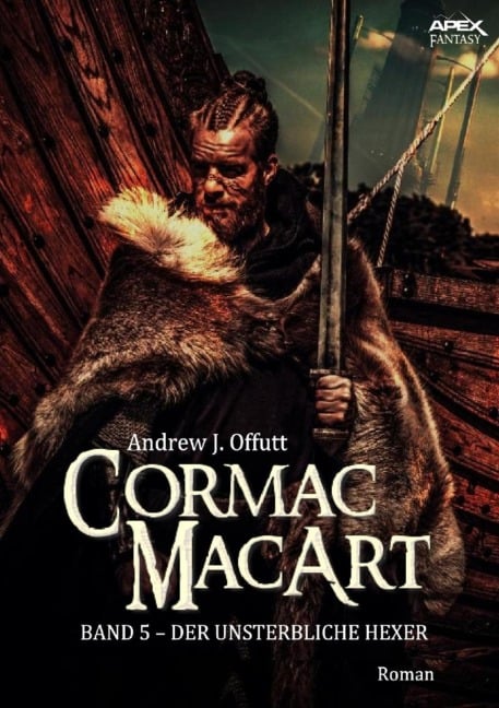 CORMAC MACART, Band 5: DER UNSTERBLICHE HEXER - Andrew J. Offutt