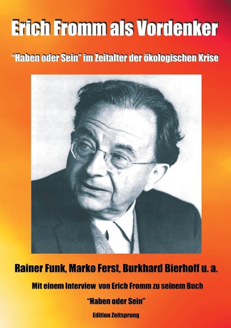 Erich Fromm als Vordenker - Burkhard Bierhoff, Marko Ferst, Erich Fromm