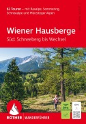 Cover-Bild zum Titel 'Wiener Hausberge - Süd: Schneeberg bis Wechsel, Rother Wanderführer' von 'Franz Hauleitner, Rudolf Hauleitner'