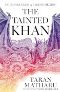 Cover-Bild zum Titel 'The Tainted Khan' von 'Taran Matharu'