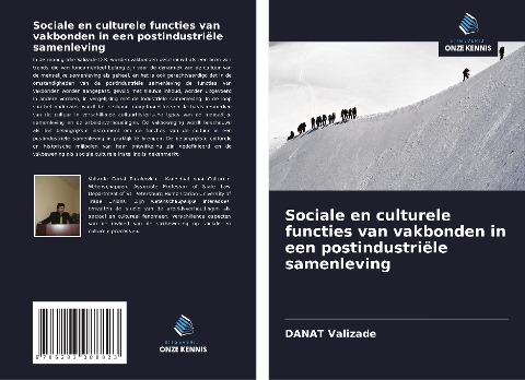 Sociale en culturele functies van vakbonden in een postindustriële samenleving - Danat Valizade