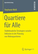 Cover-Bild zum Titel 'Quartiere für Alle' von 'Stephanie Weiß'