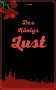 Des Königs Lust - L. Hawke