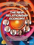 The New Relationship Economy - Giacomo Bruno, Ivan Misner, Andrea Colombo, Claudio Messina, Daniela Antongiovanni