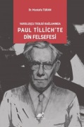 Cover-Bild zum Titel 'Varolusccu Teoloji Baglaminda Paul Tillichte Din Felsefesi' von 'Mustafa Turan'