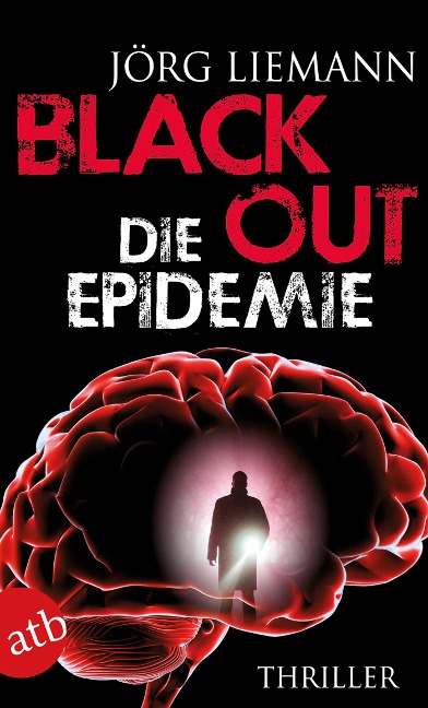 Blackout - Die Epidemie - Jörg Liemann